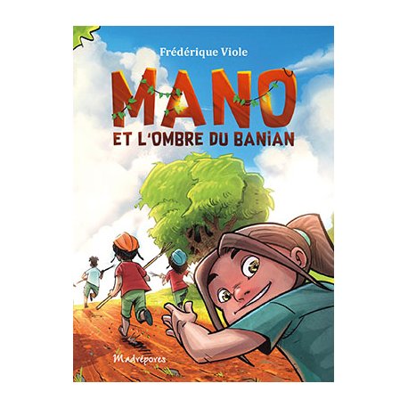 Mano et l’ombre du banian