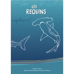 Les requins (collection CIE espèces emblématiques)