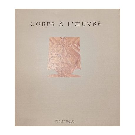 Corps à l'oeuvre