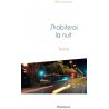 J'habiterai la nuit