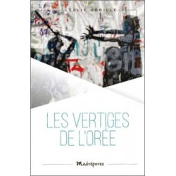 Les vertiges de l'orée