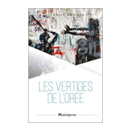 Les vertiges de l'orée