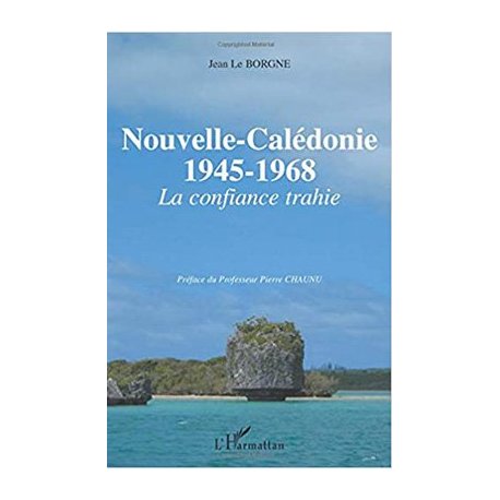 NC 1945-1968, la confiance trahie