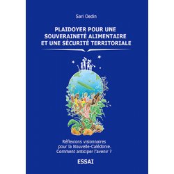Plaidoyer pour une souveraineté alimentaire et une sécurité territoriale
