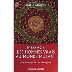 Message des hommes vrais au monde mutant