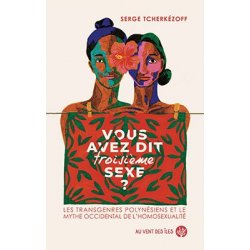 Vous avez dit « troisième » sexe ?