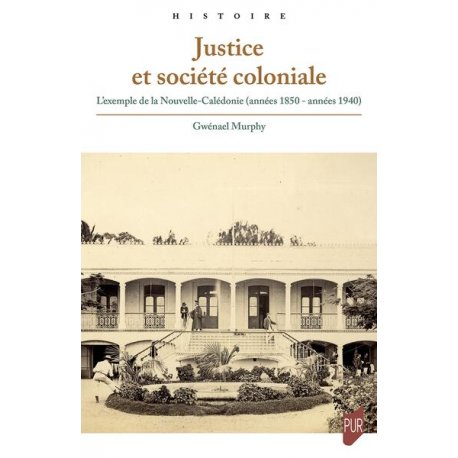 Justice et société coloniale