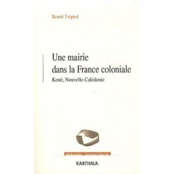 Une mairie dans la France coloniale. Koné, NC