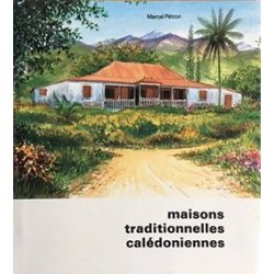 Maisons traditionnelles calédoniennes
