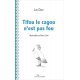 Tifou le cagou n'est pas fou