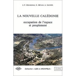 La Nouvelle-Calédonie, occupation de l'espace et peuplement
