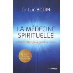 La médecine spirituelle