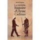 La véritable histoire d'Ulysse Cadenas