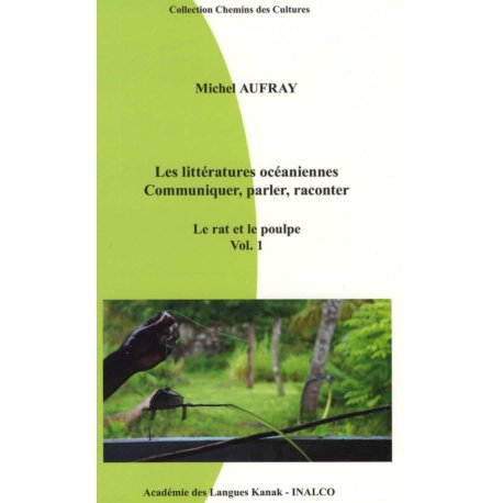 Les littératures océaniennes, volume 1