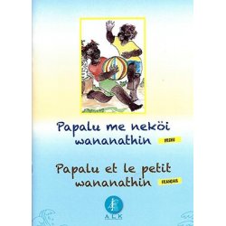 Papalu et le petit wananathin