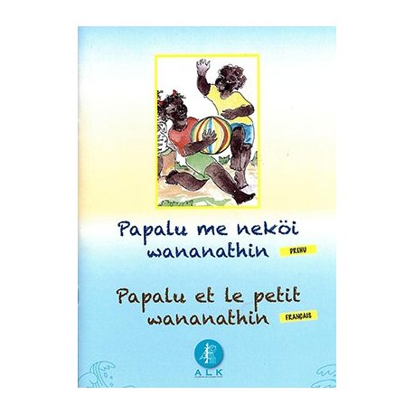 Papalu et le petit wananathin
