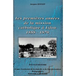 Les premières années de la mission catholique à Lifou