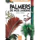 Palmiers de nos jardins