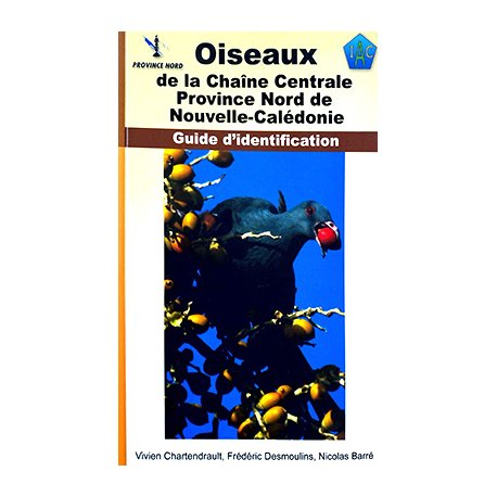 Oiseaux de la chaîne centrale Province Nord (occasion)