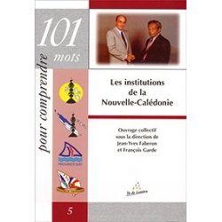 Les institutions de la Nouvelle-Calédonie (occasion)