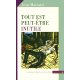 Tout est peut-être inutile