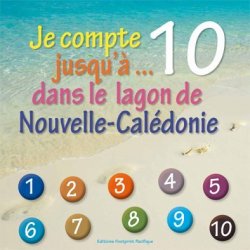 Je compte jusqu'à 10 dans le lagon de Nouvelle Calédonie
