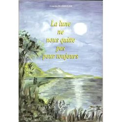 La lune ne nous quitte pas pour toujours