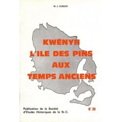 Kwenii, l'île des Pins aux temps anciens