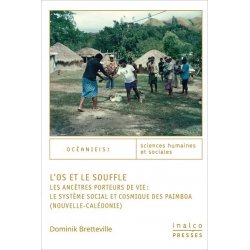 L'os et le souffle. Les ancêtres porteurs de vie
