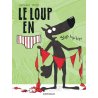 Le Loup en slip - Tome 3
