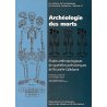 Archéologie des morts (Les cahiers de l'archéologie n° 11)