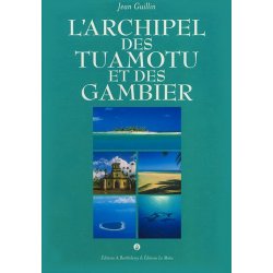 L'archipel des Tuamotu et des Gambier