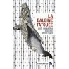La Baleine tatouée