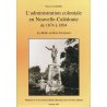 L'administration coloniale de 1874 à 1894 - La belle au bois dormant
