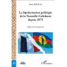 Bipolarisation politique de la NC depuis 1975