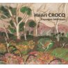 Henri Crocq,  paysages intérieurs