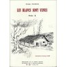 Les Blancs sont venus, tome 2