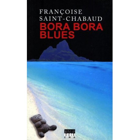 Bora Bora blues
