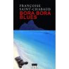 Bora Bora blues