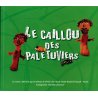 Le caillou des palétuviers & Paku