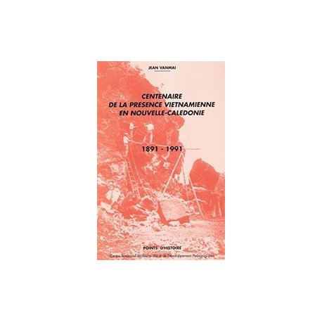 Centenaire de la présence vietnamienne en NC (occasion)