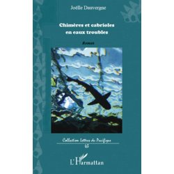 Chimères et cabrioles en eaux troubles