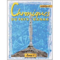 Chroniques du pays kanak, tome 1
