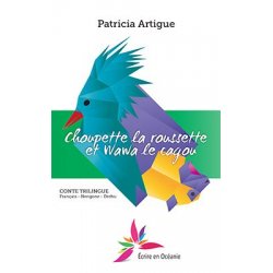 Choupette la roussette et Wawa le cagou