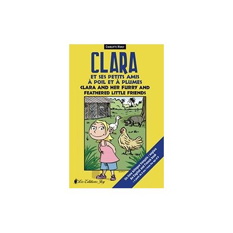 Clara et ses petits amis à poil et à plumes