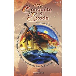 De la conquête à l'exode - Tome 1