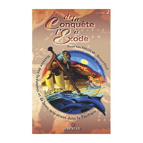 De la conquête à l'exode - Tome 2