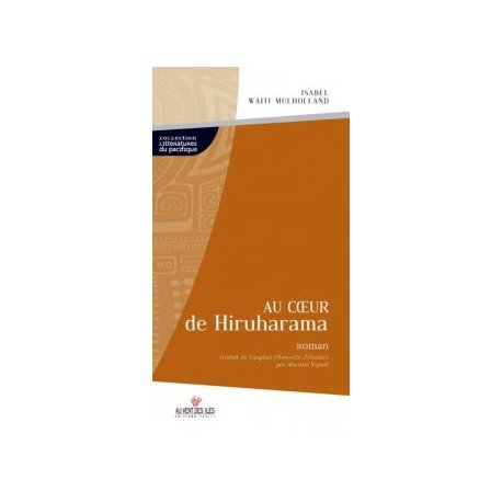 Au coeur de Hiruharama