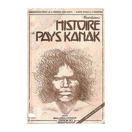 Contribution à l'histoire du pays kanak