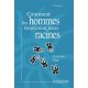 Comment les hommes trouvèrent leurs racines